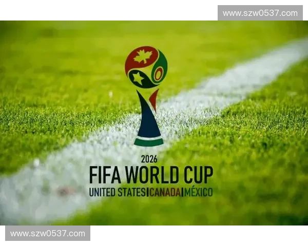 2026年FIFA世界杯展望：新规则、新星球与历史性的足球盛宴